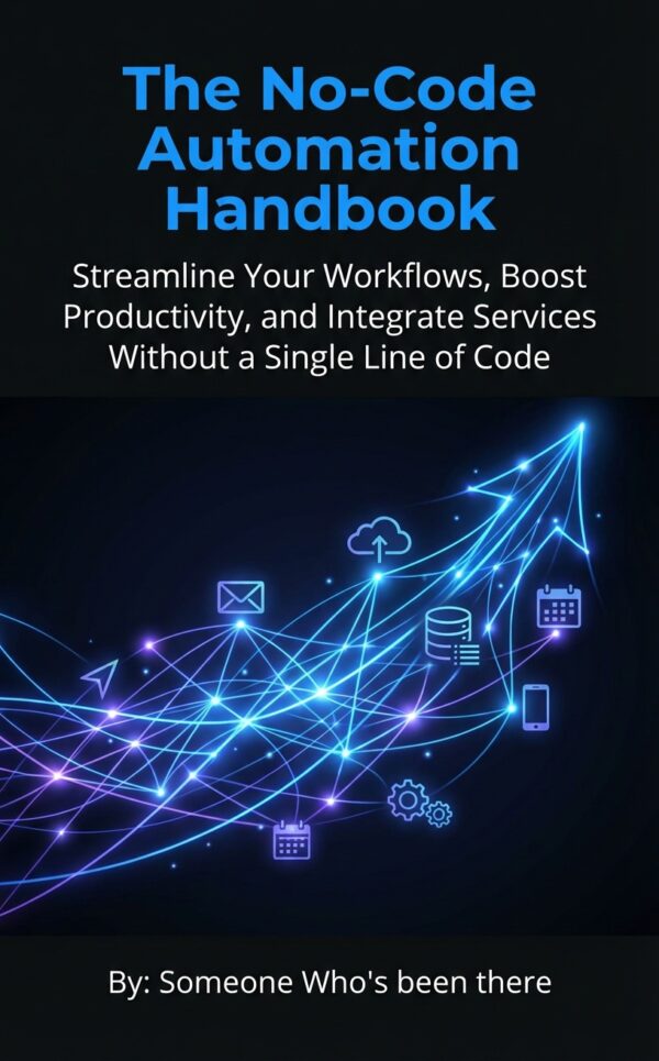 The No Code Automation Handbook